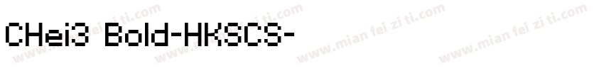 CHei3 Bold-HKSCS字体转换